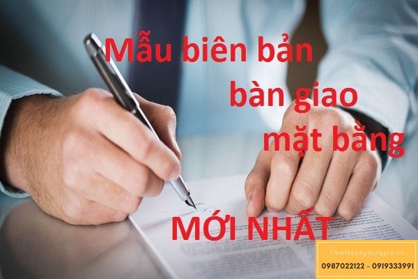 bien-ban-ban-giao-mat-bang_1-1 Biên bản bàn giao mặt bằng xây dựng